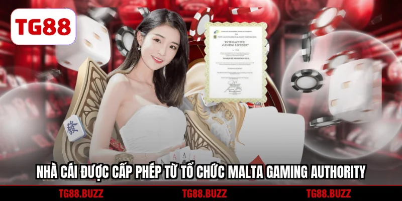 Nhà cái được cấp phép từ tổ chức Malta Gaming Authority